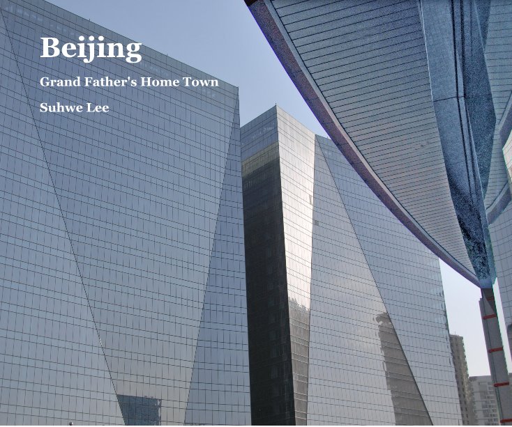 Visualizza Beijing di Suhwe Lee