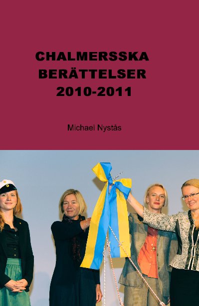 Ver CHALMERSSKA BERÄTTELSER 2010-2011 por Michael Nystås