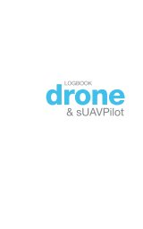 Drone and sUAV Pilot Logbook book cover
