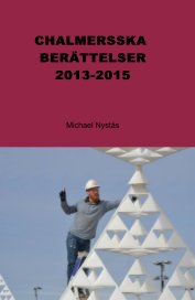 CHALMERSSKA BERÄTTELSER 2013-2015 book cover