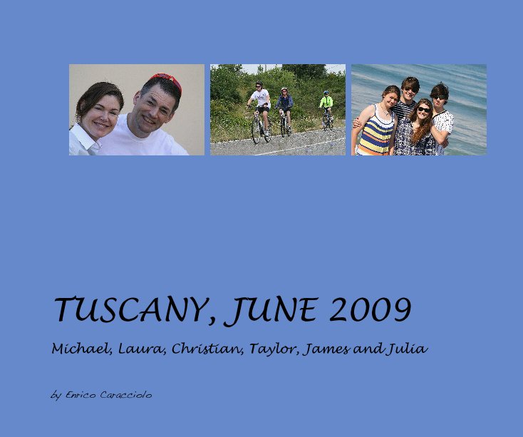 View TUSCANY, JUNE 2009 by Enrico Caracciolo