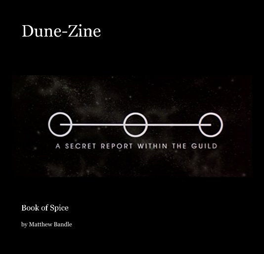 Ver Dune-Zine por Matthew Bandle