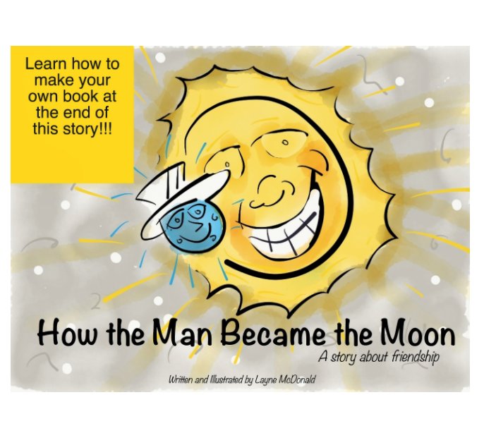 View How the Man became the Moon by Layne McDonald