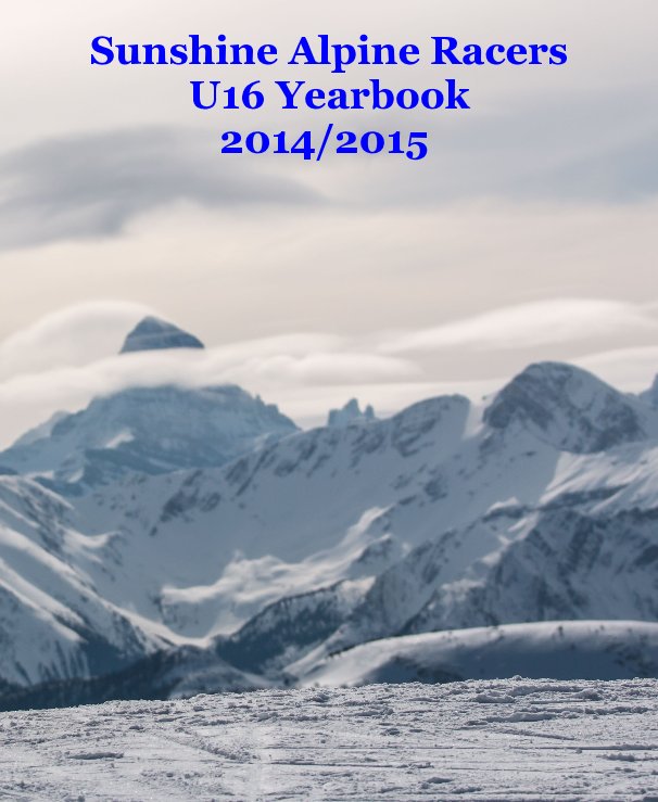 Ver Sunshine Alpine Racers U16 Yearbook 2014/2015 por Lal de Silva