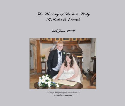 The Wedding of Stacie & Ricky St Michaels Church book cover
