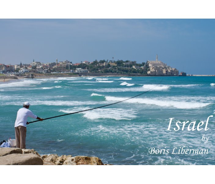 View Israel by Boris Liberman