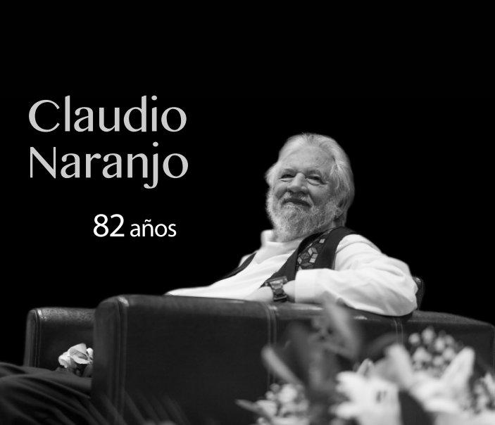 Ver Claudio Naranjo por Esther Tejada Rivero
