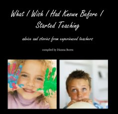 What I Wish I Had Known Before I Started Teaching book cover