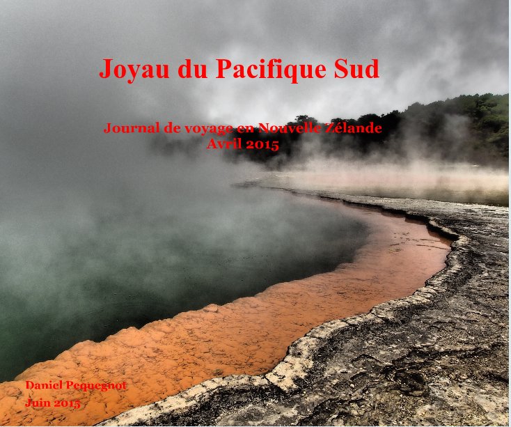 View Joyau du Pacifique Sud by Daniel PEQUEGNOT