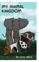 My Animal Kingdom book cover