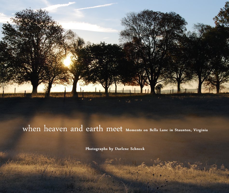View When Heaven and Earth Meet by Darlene Schneck