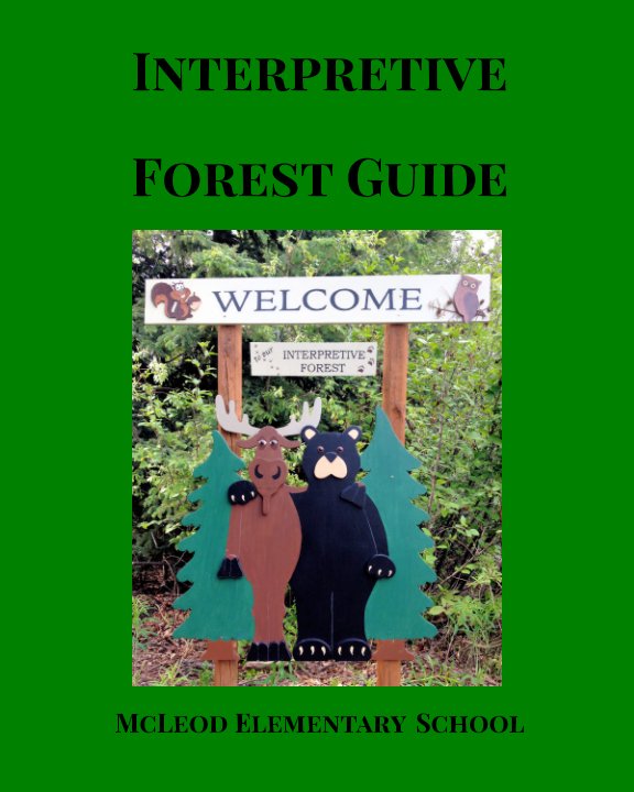 View Interpretive Forest Guide by McLeod Elementary School