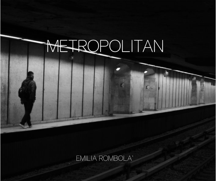 View Metropolitan by EMILIA ROMBOLA'