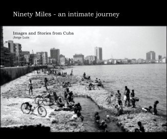Ninety Miles - an intimate journey book cover