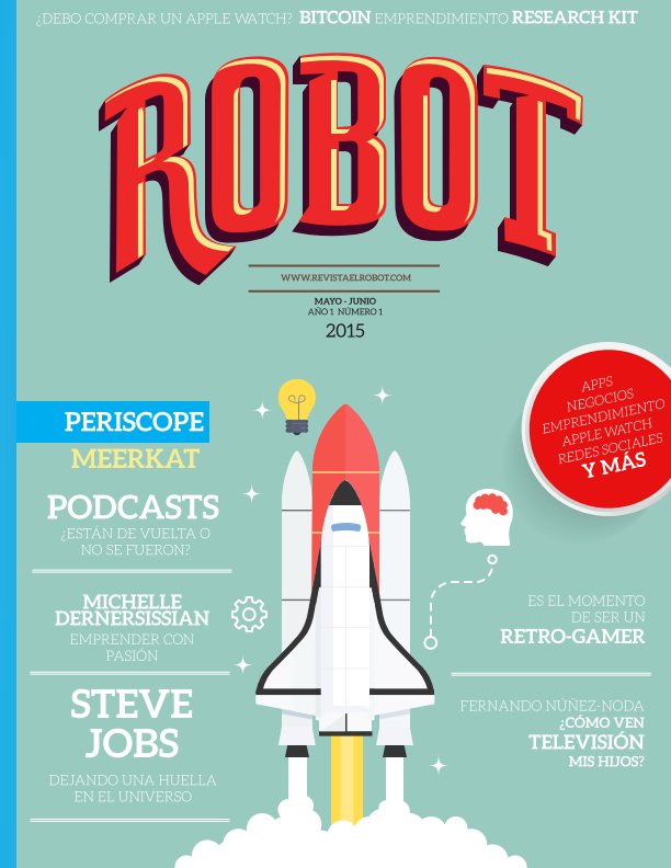 View Robot , Número 1 (Mayo-Junio 2015) by Guillermo Amador