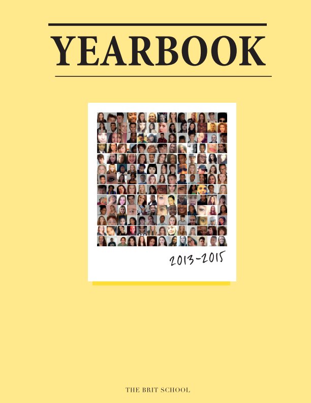 Ver Brit School Yearbook Class of 2013-2015 por Kitty Drummond