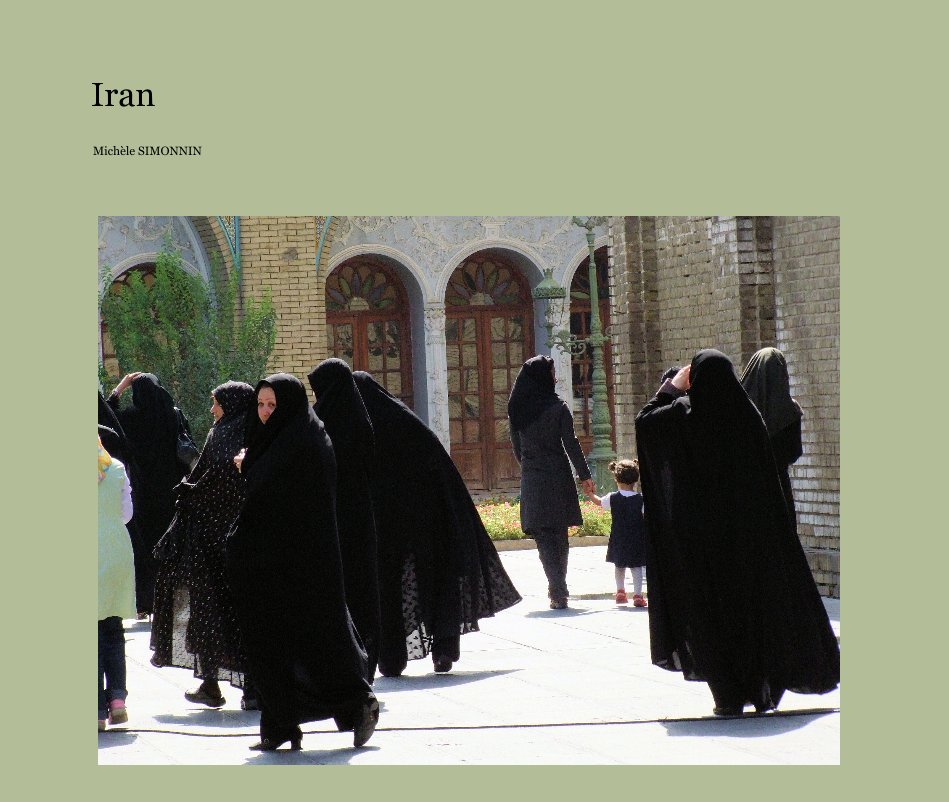 View Iran by Michèle SIMONNIN