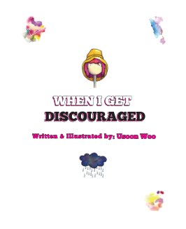 When I Get Discouraged book cover