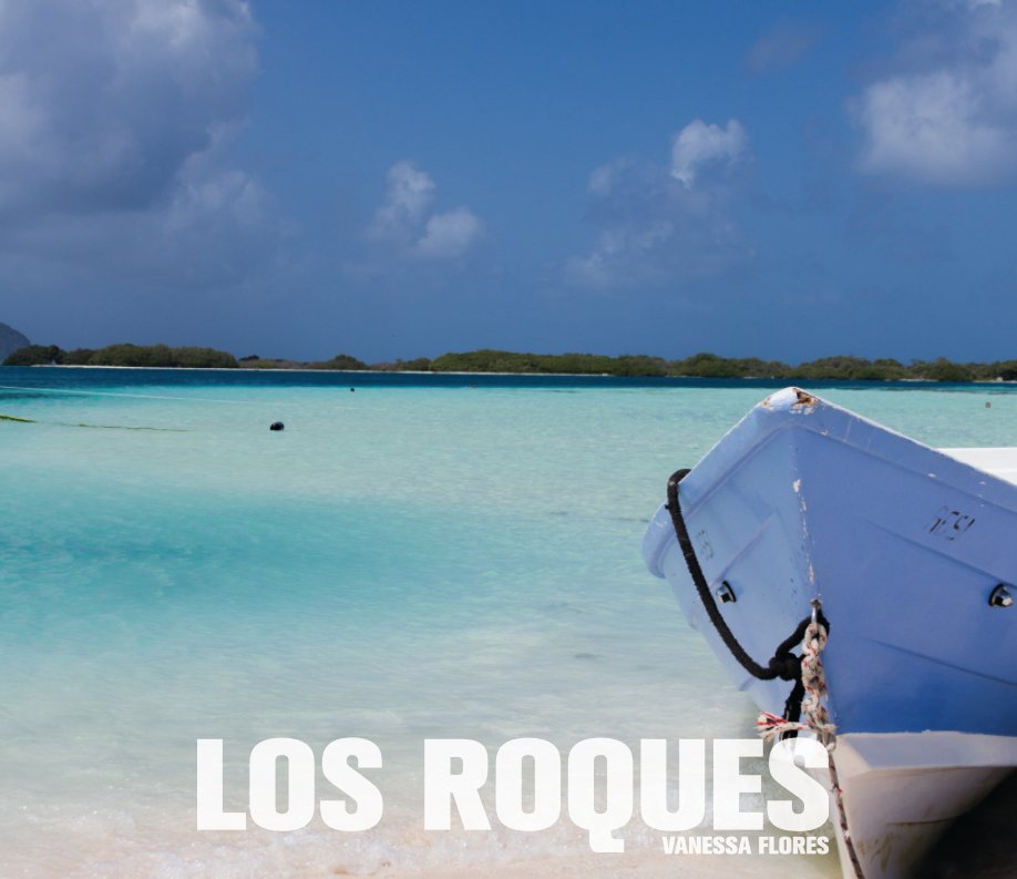 View Los Roques by Vanessa Flores