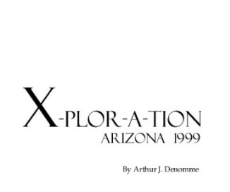 X-pLor-A-tioN  - Arizona 1999 book cover