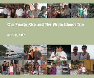 Our Puerto Rico and The Virgin Islands Trip book cover