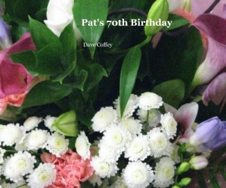 Pat's 70th Birthday book cover