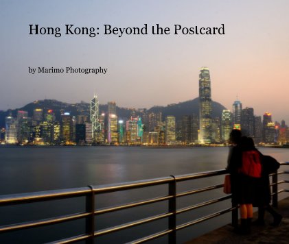 Hong Kong: Beyond the Postcard book cover