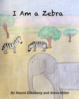 I Am a Zebra book cover