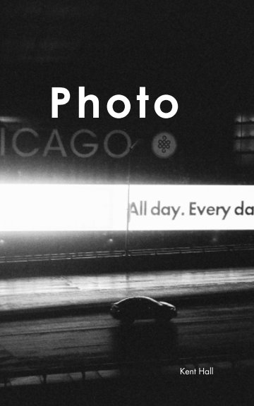 Ver Photo Chicago 2 por Kent Hall