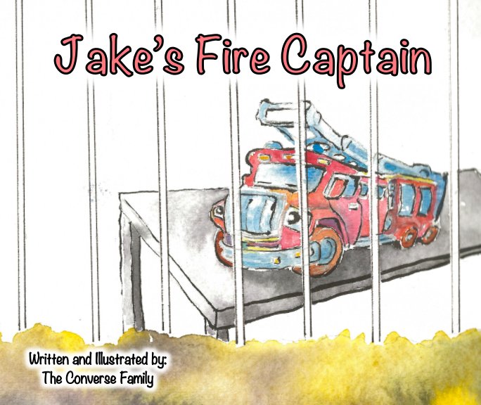 Ver Jake's Fire Captain por The Converse Family
