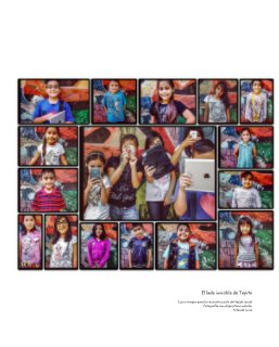 El lado invisible de Tepito Luz e imagen para la reconstrucción del tejido social book cover