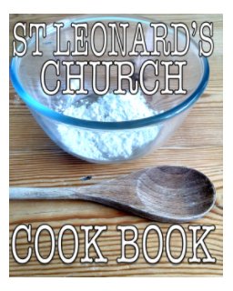 St Leonard's Church Cookbook book cover