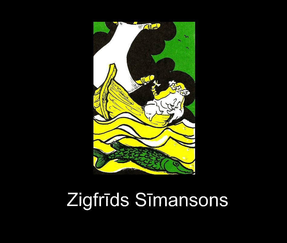 View Zigfrids Simansons by Irene Aizstrauts