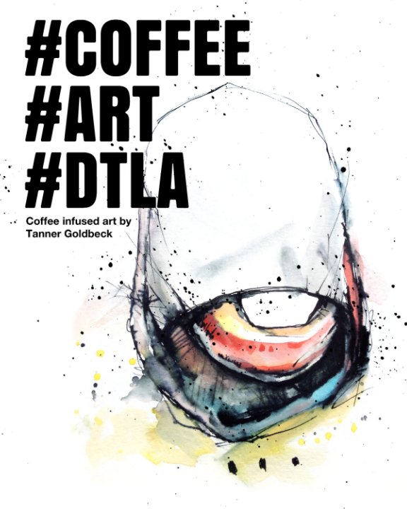 Bekijk #Coffee #Art #DTLA / Gronk One op Tanner Goldbeck and Gronk
