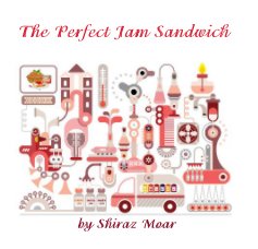 The Perfect Jam Sandwich book cover