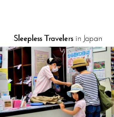 Sleepless Travelers in Japan book cover