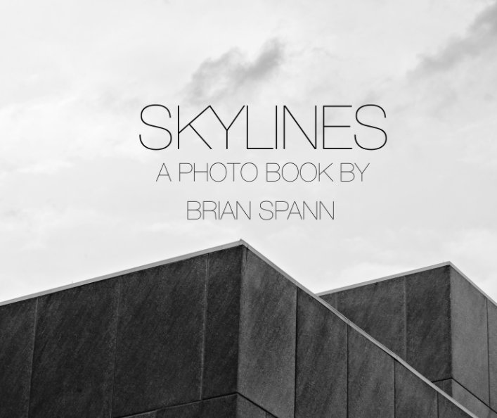 View SKYLINES by Brian Spann