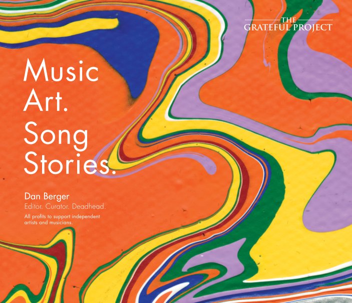 View Music Art. Song Stories. by Dan Berger