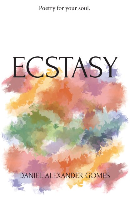 Ver Ecstasy por Daniel Alexander Gomes