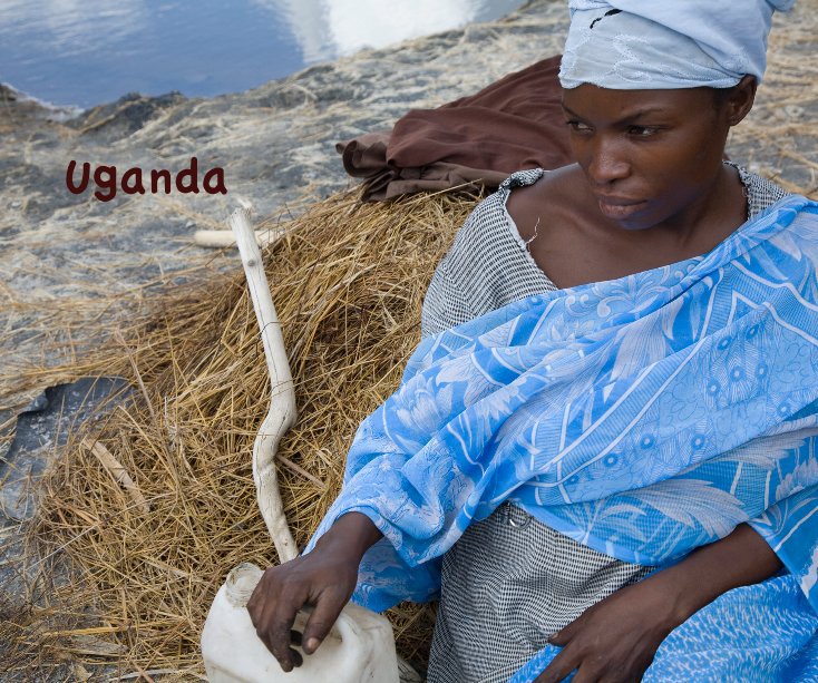 View Uganda   2008 by Francine M. Meckler