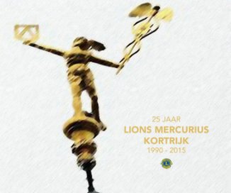 LIONS MERCURIUS 25 jaar book cover