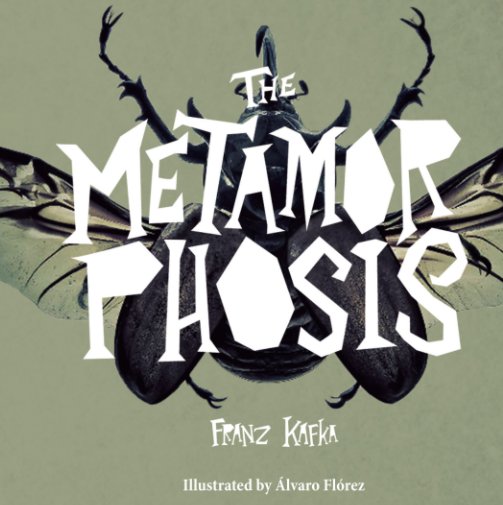 Ver The Metamorphosis por Alvaro Florez