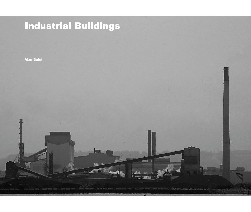 Ver Industrial Buildings por Alan Buist
