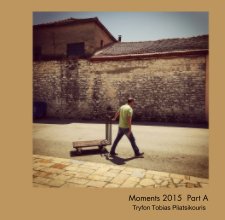 Moments 2015  Part A book cover