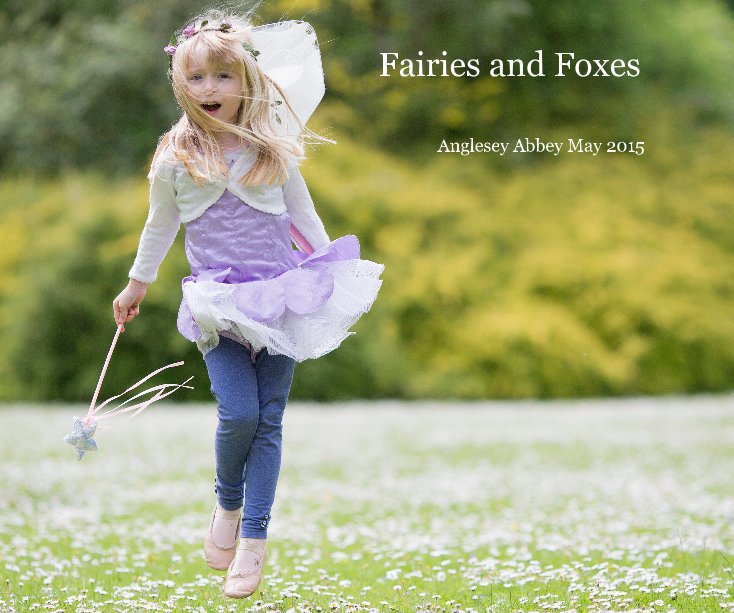Ver Fairies and Foxes por Anglesey Abbey May 2015