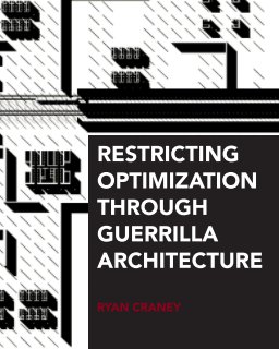 Restricting Optimization through Guerrilla Architecture book cover