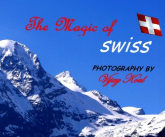 The Magic of Swiss (Standard landscape) book cover