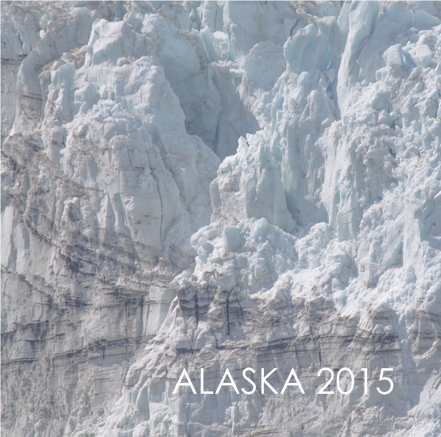 View Alaska 2015 by Hayley & Chloe
