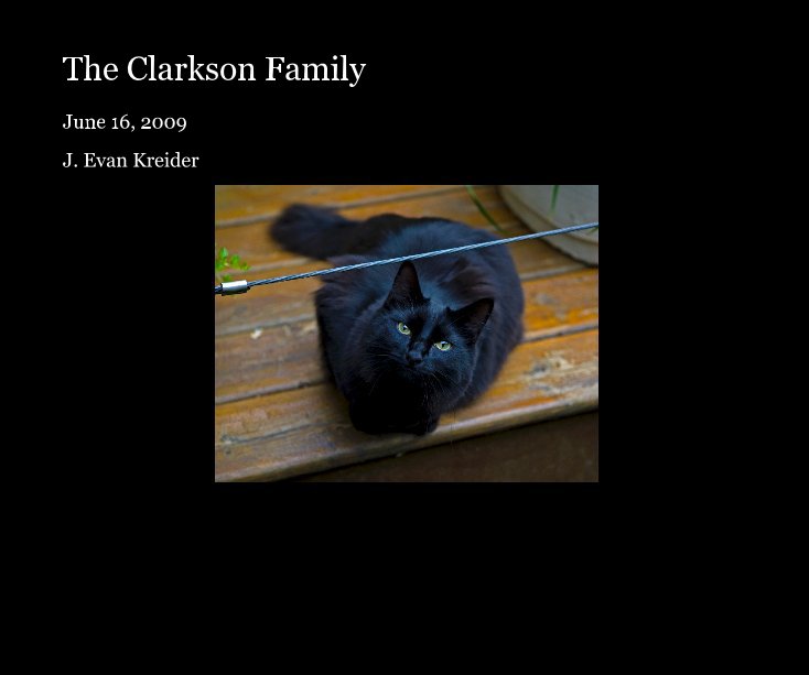 Ver The Clarkson Family por J. Evan Kreider