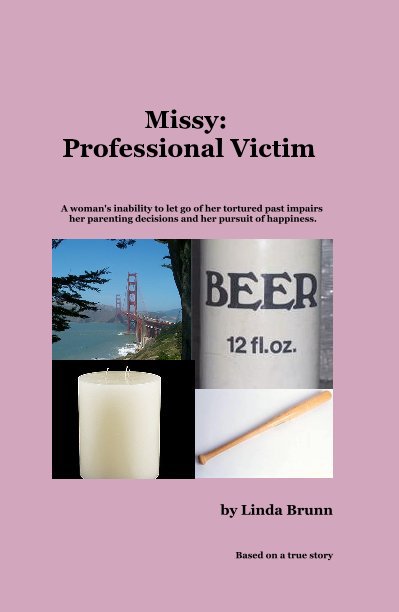 View Missy: Professional Victim by Linda Brunn